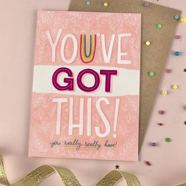 You've Got This Greetings Card